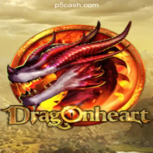 DragonHeart: Unleash the Fire Within the P5 Cassino