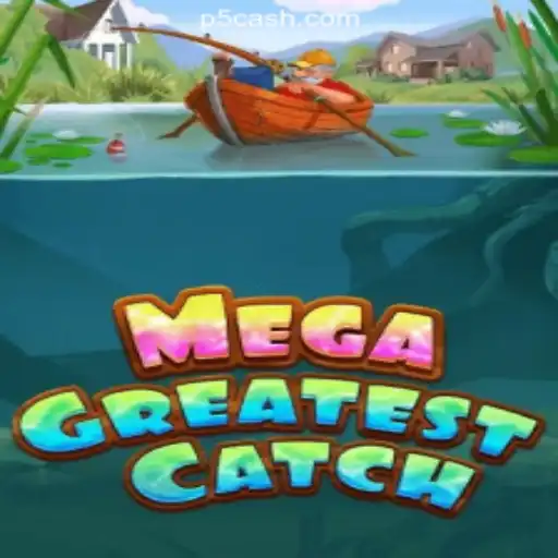 Dive into the World of MegaGreatestCatch: A Game-Changer in P5 Cassino